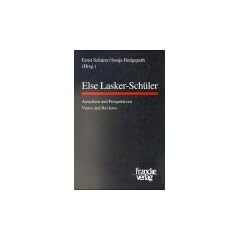 Else Lasker- Sch�ler. Ansichten und Perspektiven