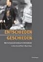 Entschieden - Geschieden. Was Trennung und Scheidung für Väter bedeutet.: Was Trennung und Scheidung für Väter bedeuten