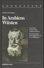 In Arabiens W�sten - Charles M. Doughty
