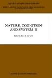 Nature, Cognition and System II: Current Systems-Scientific Research on Natural and Cognitive Systems Volume 2: On Complementarity and Beyond (Theory and Decision Library D:)