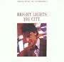 Bright Lights, Big City: Original Motion Picture Soundtrack