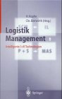 Logistik Management: Intelligente I+K Technologien (German Edition)