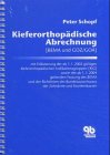 Kieferorthopädische Abrechnung: BEZA und GOZ/GOÄ. Mit Erläuterungen der ab 1.1.2002 gültigen Kieferorthopädischen Indikationsgruppen (KIG) sowie der ... der Zahnärzte und Krankenkassen