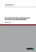 Das Konzept der Mass Customization im Bereich der Damenoberbekleidung