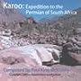 Karoo: Expedition to the Permian of South Africa