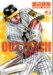 渡辺 保裕: OUT PITCH 3 (3) (BUNCH COMICS)