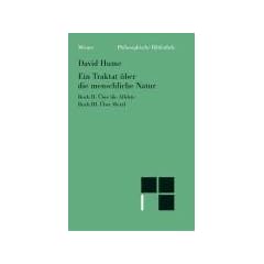 Traktat �ber die menschliche Natur Buch II/III. �ber die Affekte / �ber Moral: Bd II (Zweites und drittes Buch)