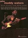 Muddy Waters Deep Blues and Good News (Guitar School)