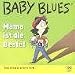 Baby Blues. Mama ist die Beste!