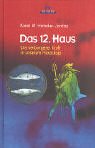 Produkt-Bild: Das 12. Haus: Die verborgene Kraft in unserem Horoskop