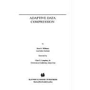 Adaptive Data Compression (The Springer International Series in Engineering and Computer Science)