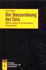 Produkt-Bild: Die Hausordnung der Tora. Biblische Impulse f&uuml;r eine theologische Wirtschaftsethik