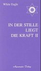 In der Stille liegt die Kraft, Bd.2