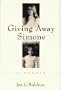 Giving Away Simone