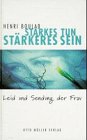 Starkes Tun, st�rkeres Sein