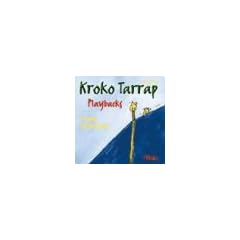 Kroko Tarrap - Playbacks (Audio CD)