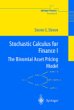 Stochastic Calculus for Finance I: The Binomial Asset Pricing Model: Binomial Asset Pricing Model v. 1 (Springer Finance)