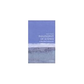 Philosophy of Science: A Very Short Introduction (Very Short Introductions)