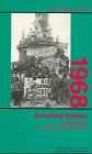 1968 und Gerufene Helden: Oder: Handbuch zur Eroberung der Macht - Paco I Taibo