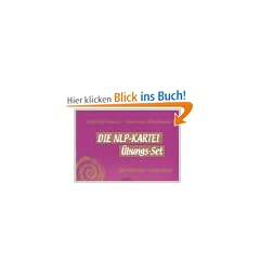 Die NLP-Kartei 2. �bungs-Set. 75 Karteikarten