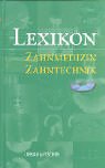 Lexikon Zahnmedizin, Zahntechnik. Inkl. CDROM