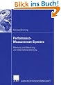 Performance Measurement-Systeme: Messung und Steuerung von Unternehmensleistung