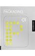 Design Matters: Packaging 01: An Essential Primer for Today's Competitive Market