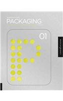 Design Matters: Packaging 01: An Essential Primer for Today's Competitive Market