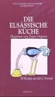 City Travel Guides Discounted  Livres : Die elsässische Küche