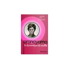 Pranayama la dynamique du souffle