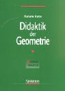 Didaktik der Geometrie  in der Grundschule - Marianne Franke