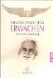 Erwachen. Eine Sufi-Erfahrung.