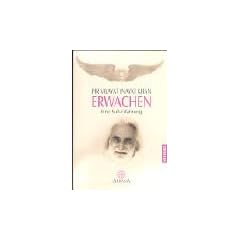 Erwachen. Eine Sufi-Erfahrung.