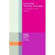 Grammar Practice Activities: A Practical Guide for Teachers (Cambridge Handbooks for Language Teachers)