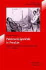 Patrimonialgerichte in Preu&szlig;en (Psychoanalytische Blatter) - Monika Wienfort