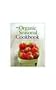 The Organic Seasonal Cookbook