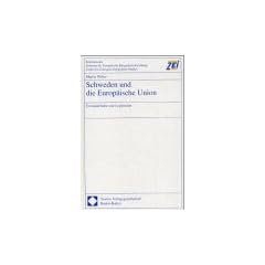 Schweden und die Europ�ische Union. Europadebatte und Legitimit�t