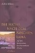 Die Suche nach dem Panchen Lama. Auf den Spuren eines verschwundenen Kindes.