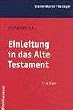 Einleitung in das Alte Testament