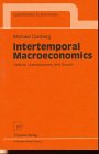 Intertemporal Macroeconomics: Deficits, Unemployment, and Growth (Contributions to Economics)