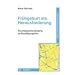 Fr�hgeburt als Herausforderung: Psychologische Beratung als Bew�ltigungshilfe