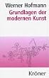 Grundlagen der modernen Kunst. Eine Einf�hrung in ihre symbolischen Formen