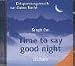 Produkt-Bild: Time to Say Good Night