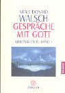 Gespr�che mit Gott. Arbeitsbuch zu Band 1 - Neale Donald Walsch