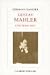 Search : Gustav Mahler und seine Zeit (Grosse Komponisten und ihre Zeit)