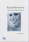 Science and Art of Porcelain Laminate Veneers
