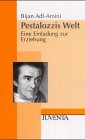 Produkt-Bild: Pestalozzis Welt: Eine Einladung zur Erziehung