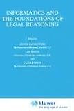 Informatics and the Foundations of Legal Reasoning