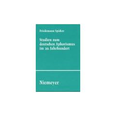 Studien zum deutschen Aphorismus im 20. Jahrhundert