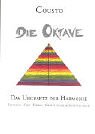 Die Oktave - das Urgesetz der Harmonie: Planeten, T�ne, Farben, Kr�fte innerer Schwingungen